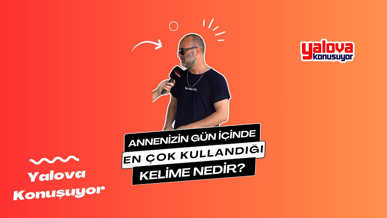 Yalova'da Annelerin Dilinden Dökülenler: 'Geç Kalma'dan 'Kara Kara Dert'e...