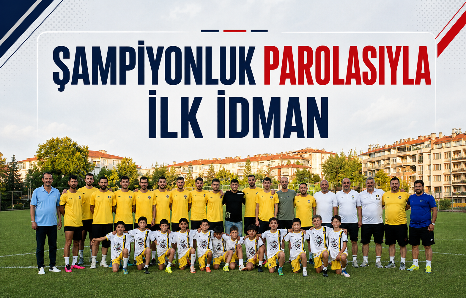 Şampiyonluk Parolasıyla İlk İdman