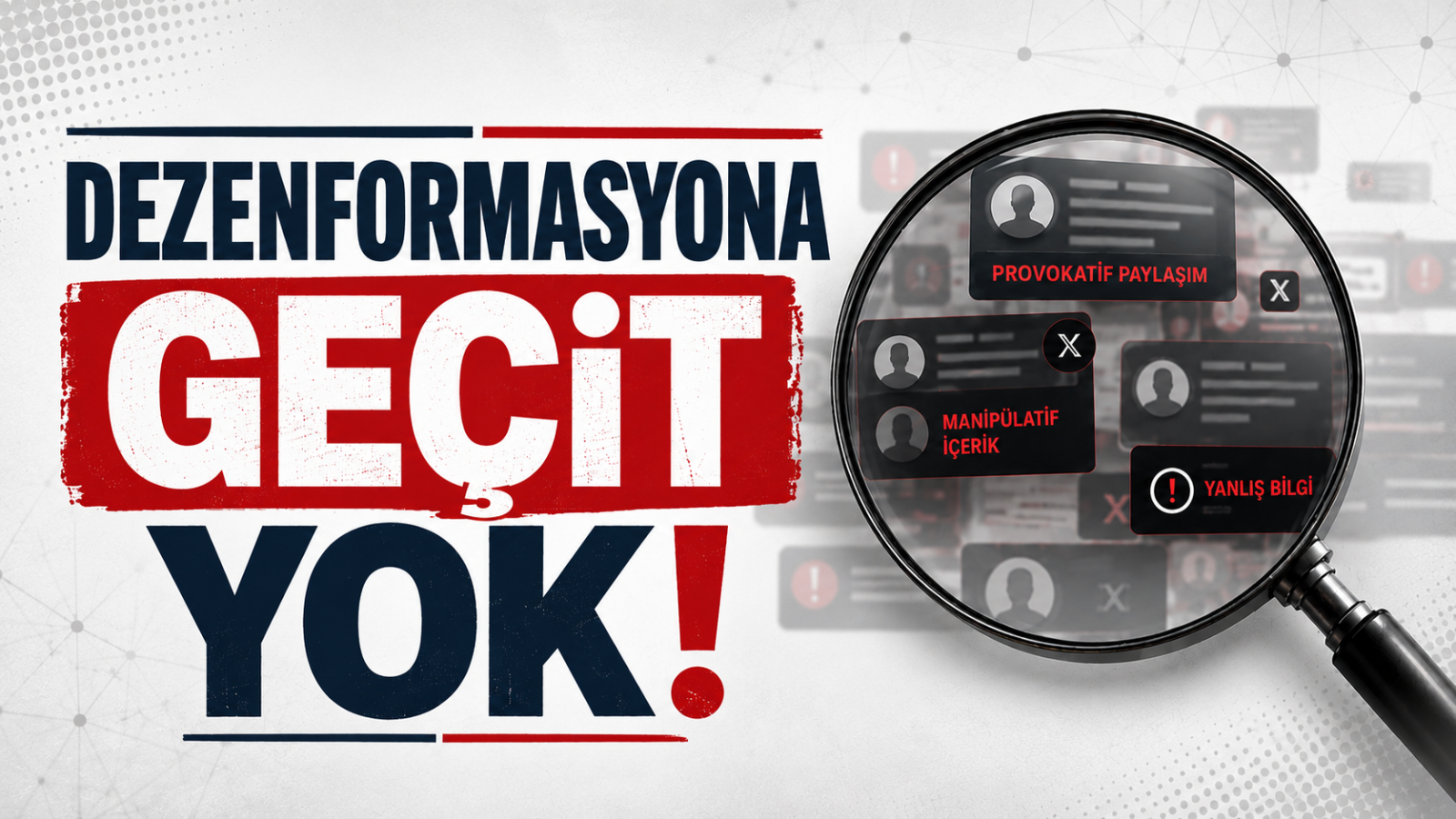 Dezenformasyona Geçit Yok!