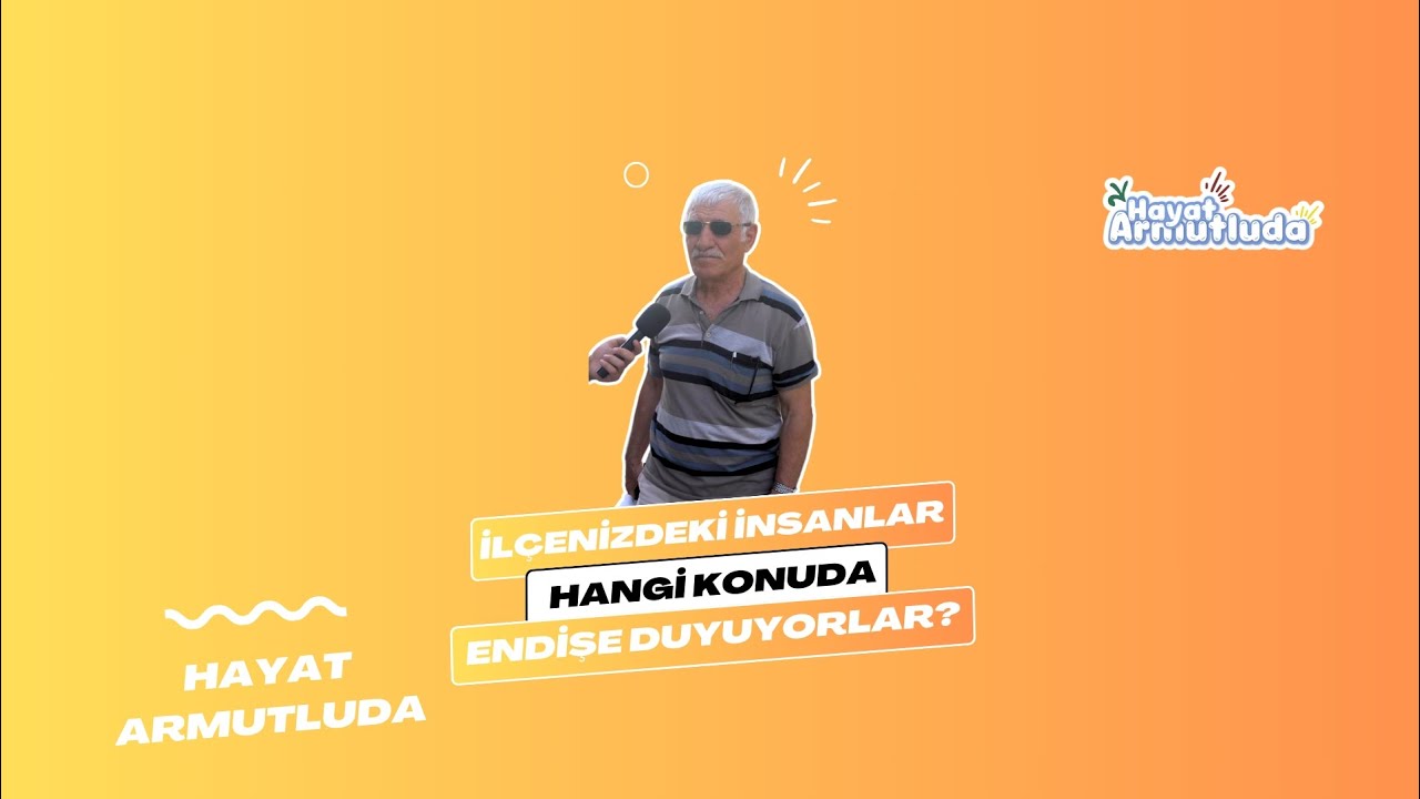 Armutlu'da Vatandaşın En Büyük Endişesi: Yetersiz Sağlık Hizmetleri ve Hayat Pahalılığı