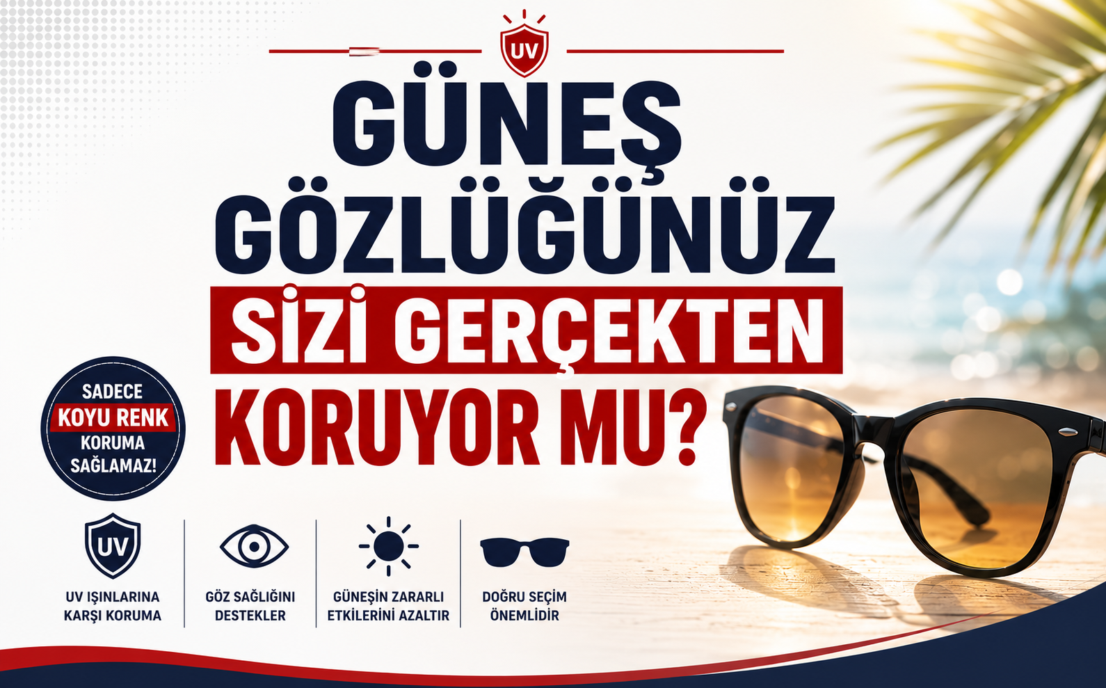 Güneş Gözlüğünüz Sizi Gerçekten Koruyor Mu? Yalova İl Sağlık Müdürlüğü’nden Kritik Seçim Rehberi