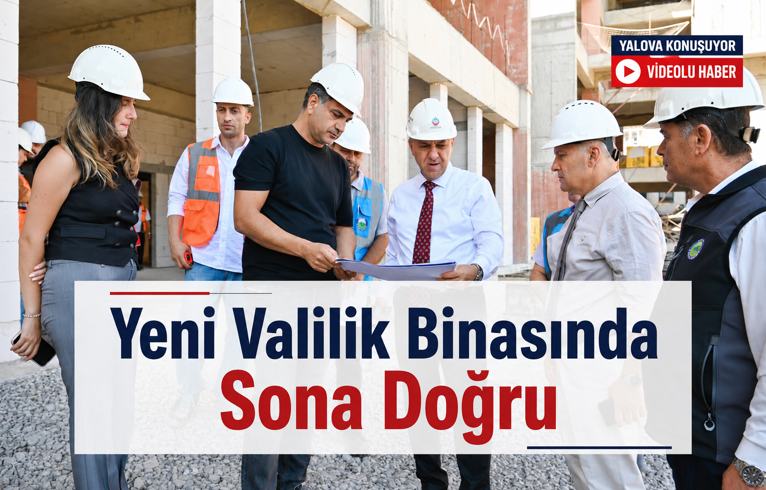 Yeni Valilik Binasında Sona Doğru