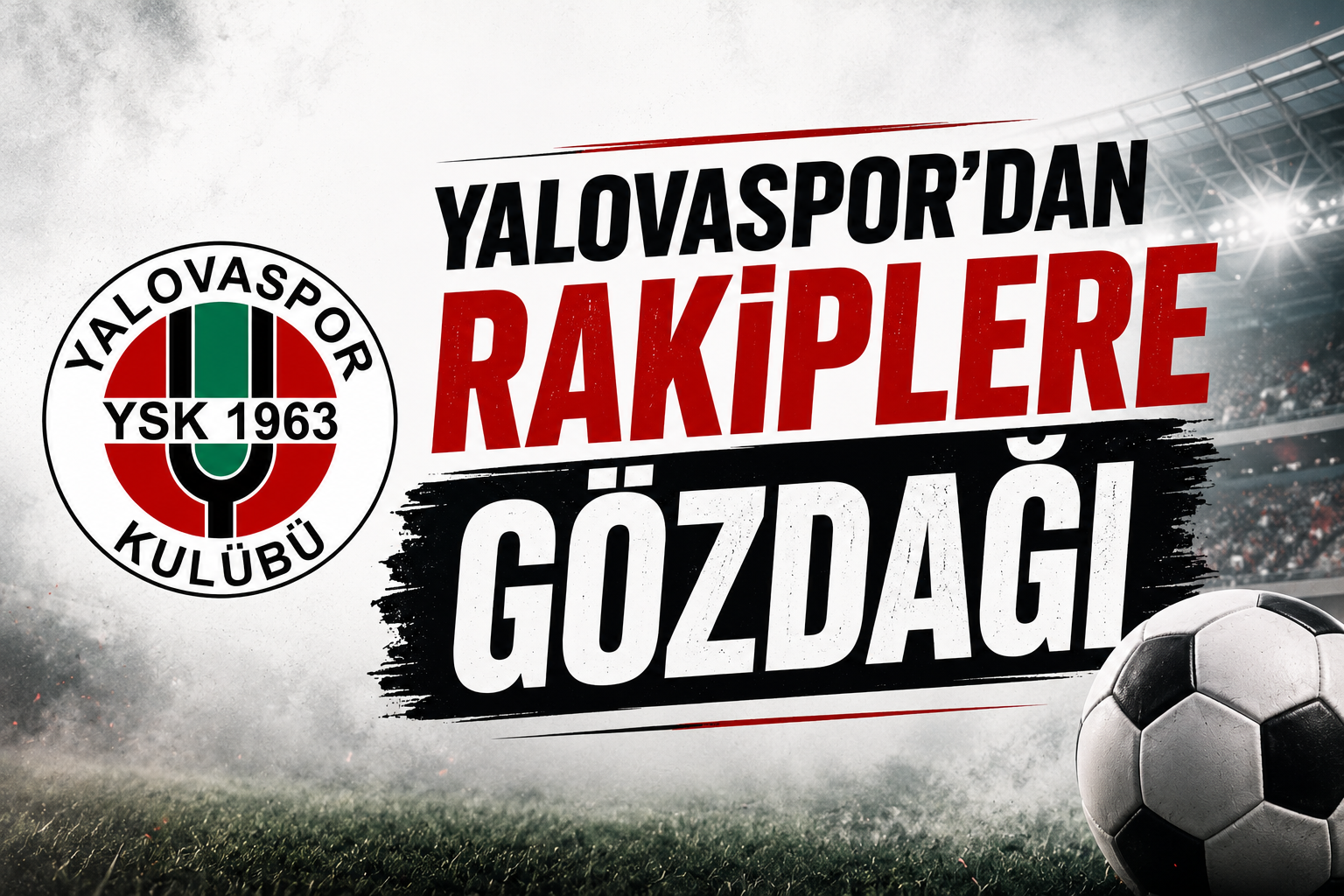 Yalovaspor'dan Rakiplere Gözdağı