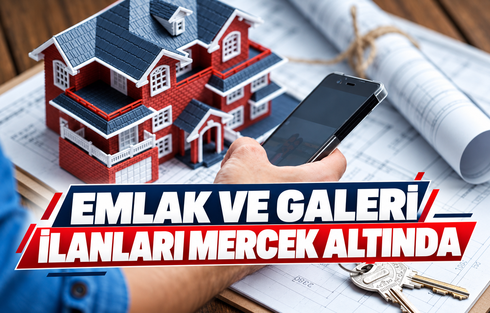 EMLAK VE GALERİ İLANLARI MERCEK ALTINDA