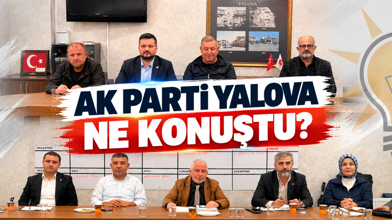 AK Parti Yalova Ne Konuştu?