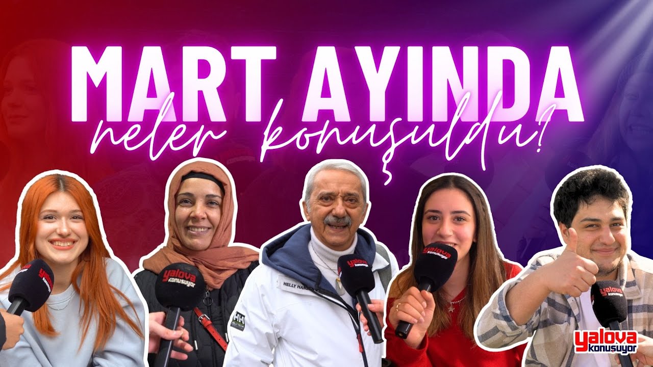 Yalova sokaklarında Mart ayının nabzı: 