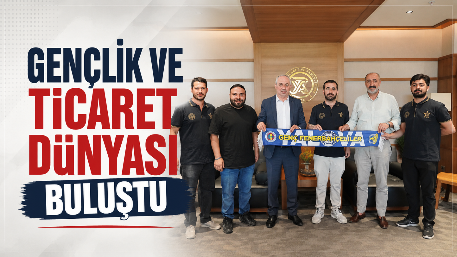 Gençlik ve Ticaret Dünyası Buluştu