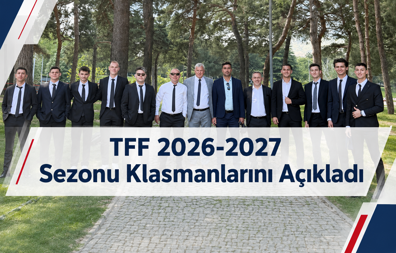 TFF 2026-2027 Sezonu Klasmanlarını Açıkladı