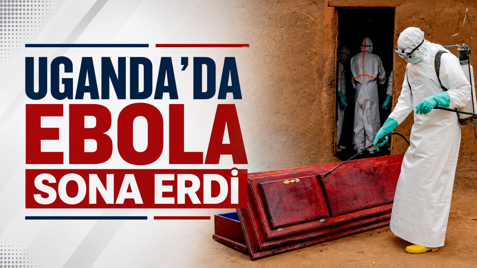 Uganda’da Ebola Sona Erdi, KDC’de Bulaşma Hız Kesmiyor