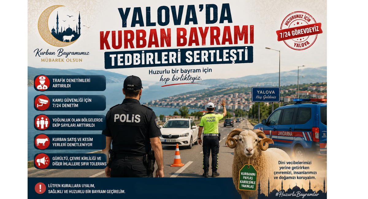 Yalova’da Kurban Bayramı Tedbirleri Sertleşti