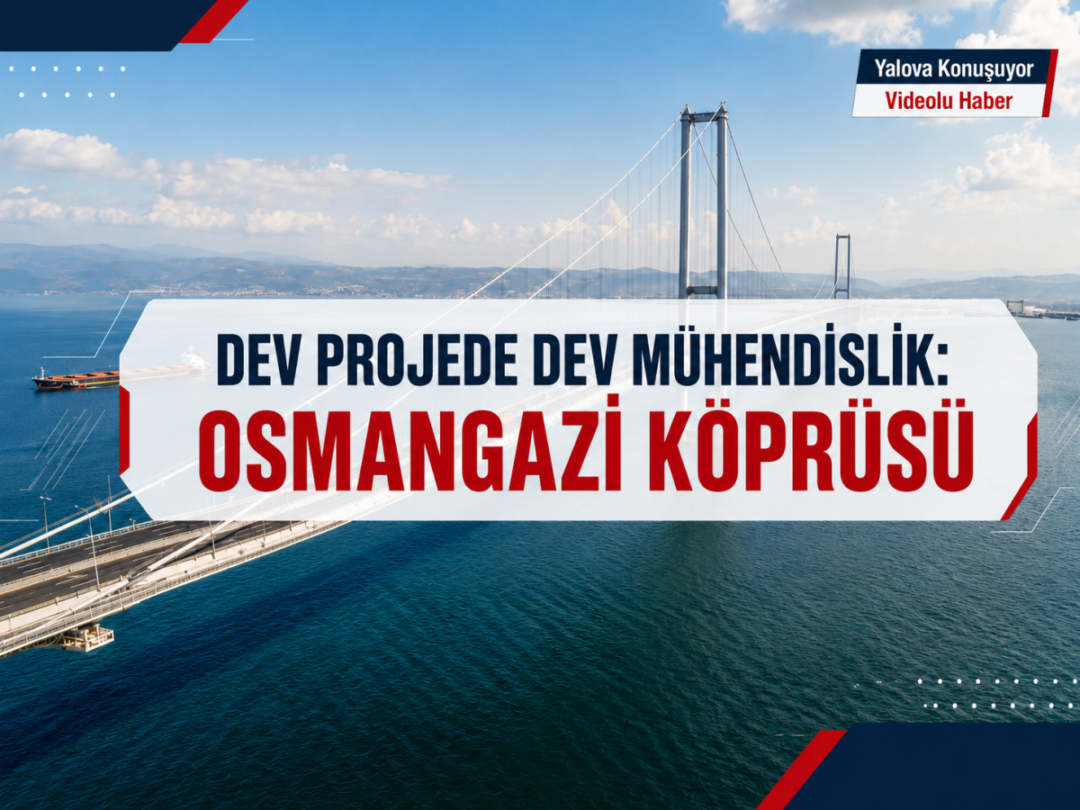 Dev Projede Dev Mühendislik: Osmangazi Köprüsü