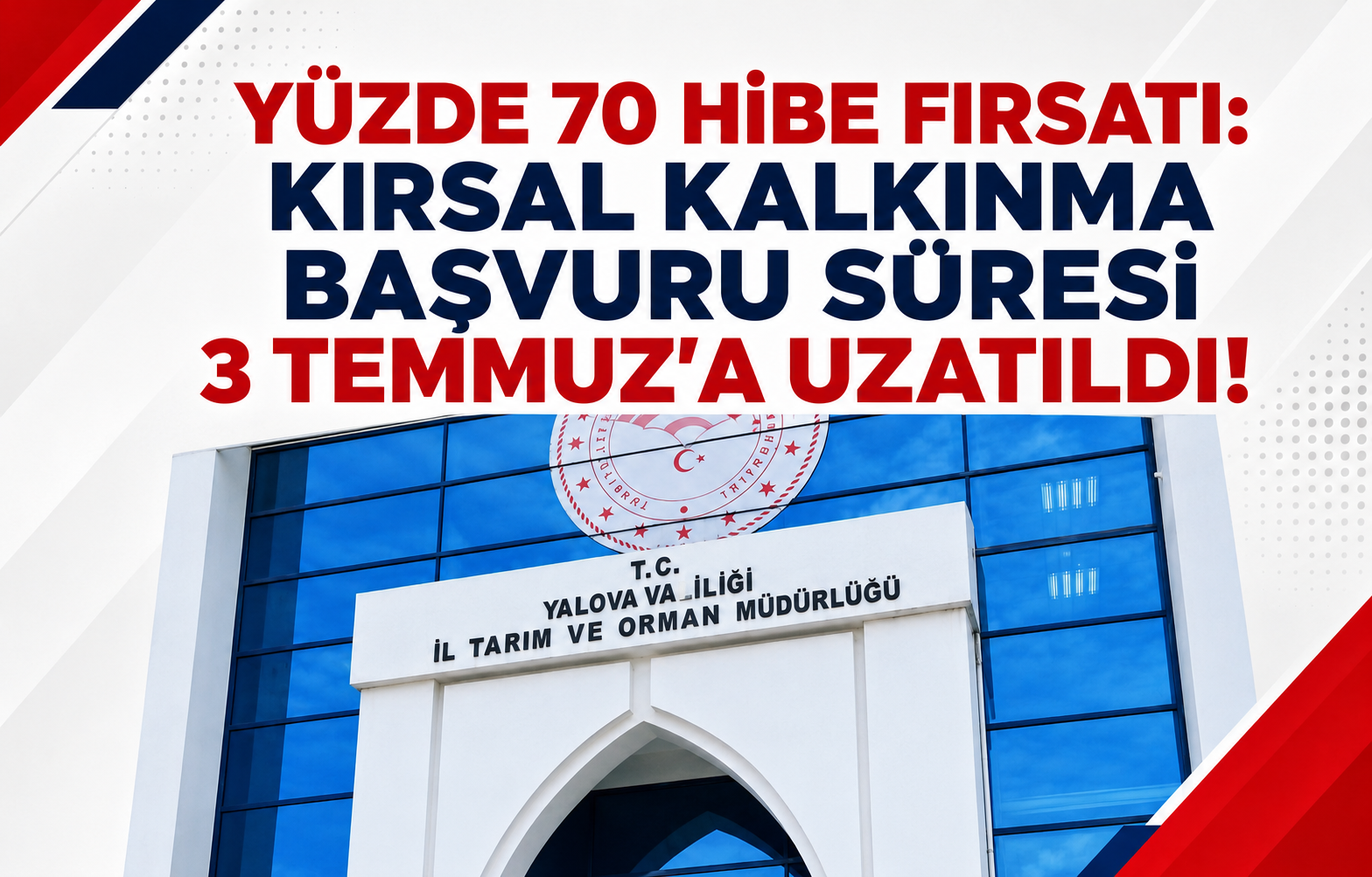 Yüzde 70 Hibe Fırsatı: Kırsal Kalkınma Başvuru Süresi 3 Temmuz'a Uzatıldı!