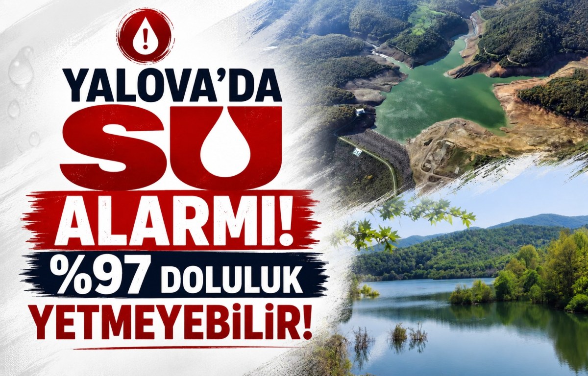 Yalova Gökçe Barajı'nda %97 Doluluk Sevinci Kısa mı Sürecek? Uzmanlardan Ezber Bozan '3 Kat' Uyarısı!