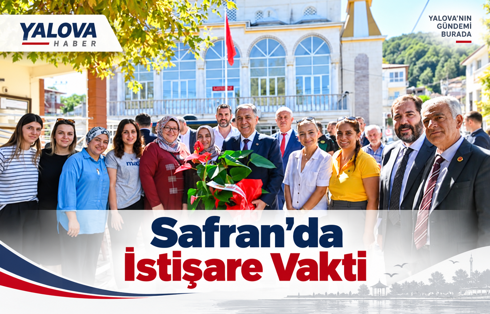 Safran'da İstişare Vakti