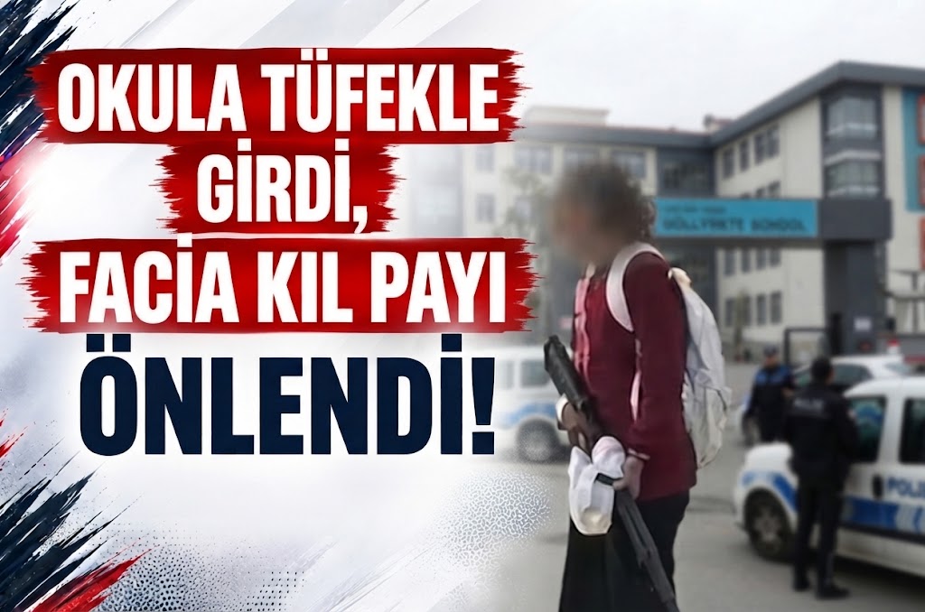 Okula Tüfekle Girdi, Facia Kıl Payı Önlendi!