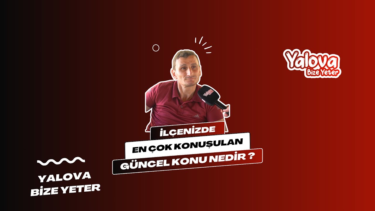 Yalova'da Gündem Pahalılık ve Çevre: